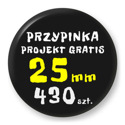 Przypinka Reklamowa z Twoim Wzorem / Logo / Foto - 25 mm - Komplet 430 szt.