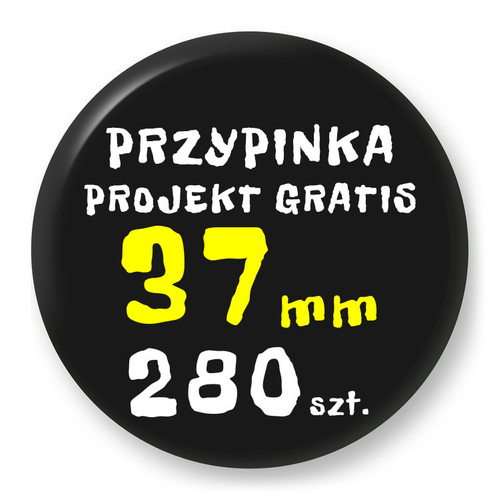 Przypinka Reklamowa z Twoim Wzorem / Logo / Foto - 37 mm - Komplet 280 szt.